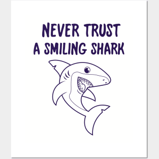 Never Trust A Smiling Shark Funny Cartoon Posters and Art